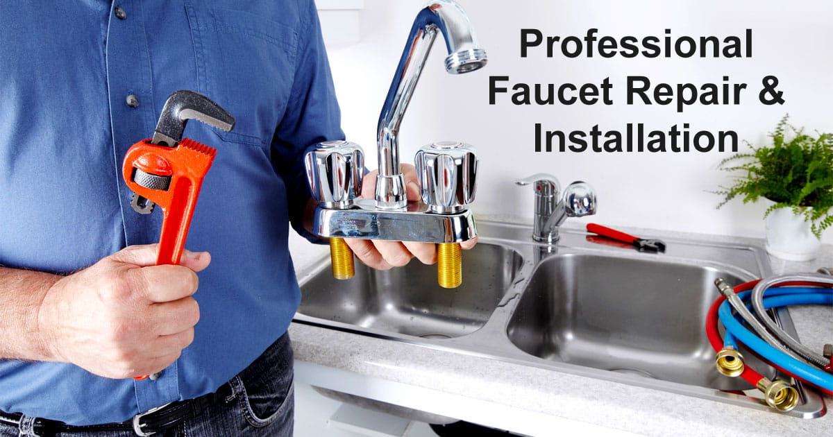 Faucet Repair & Replacement San Diego | Plumbing Services San Diego